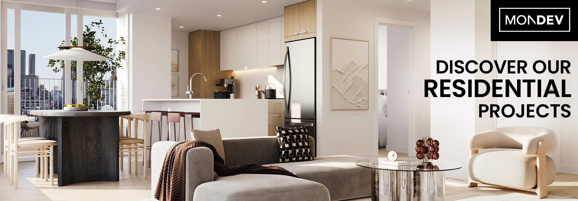Mondev, a leading real estate developer in Montreal, offers much more than condominium units. The wide variety of units available will lead you to find exactly the home your looking for.